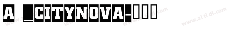 a _CityNova字体转换